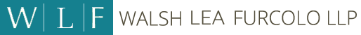 W | L | F: Walsh Lea Furcolo LLP